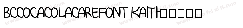 BCCocaColaCareFont KaiTi字体转换